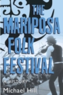 Image for The Mariposa Folk Festival