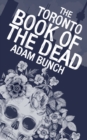 Image for The Toronto book of the dead