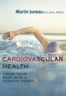 Image for Cardiovascular Health: Living Your Best with a Healthy Heart