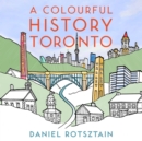 Image for A Colourful History Toronto
