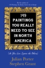 Image for 149 Paintings You Really Need to See in North America