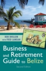 Image for Business and retirement guide to Belize  : the last virgin paradise