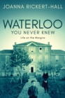 Image for Waterloo You Never Knew