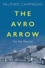 Image for The Avro Arrow  : for the record