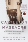 Image for The Castleton Massacre : Survivors’ Stories of the Killins Femicide