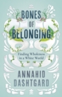 Image for Bones of Belonging