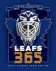 Image for Leafs 365 : Daily Stories from the Ice