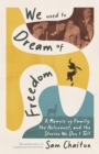 Image for We Used to Dream of Freedom
