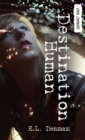Image for Destination Human