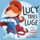 Image for Lucy Tries Luge