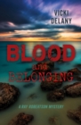 Image for Blood and Belonging: A Ray Robertson Mystery