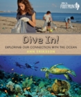 Image for Dive In!: Exploring Our Connection with the Ocean