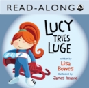 Image for Lucy Tries Luge Read-Along