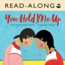 Image for You Hold Me Up Read-Along