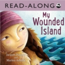 Image for My Wounded Island Read-Along