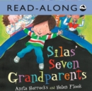 Image for Silas&#39; Seven Grandparents Read-Along