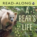 Image for A Bear&#39;s Life Read-Along