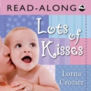 Image for Lots of Kisses Read-Along