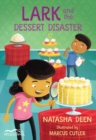 Image for Lark and the Dessert Disaster