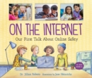 Image for On the Internet: Our First Talk About Online Safety