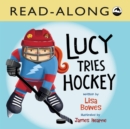 Image for Lucy Tries Hockey Read-Along