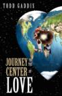 Image for Journey to the Center of Love