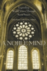 Image for A Noble Mind : Expanding World Views Through Social Issues