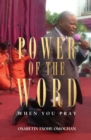 Image for Power of the Word : When You Pray