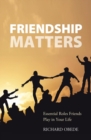 Image for Friendship Matters : Essential Roles Friends Play in Your Life