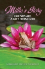 Image for Millie&#39;s Story : Friends Are a Gift From God