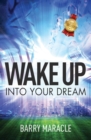 Image for Wake Up Into Your Dream