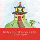Image for The Beautiful House on the Hill