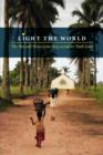 Image for Light the World : The Ben and Helen Eidse Story as told to Faith Eidse