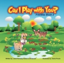 Image for Can I Play With You?