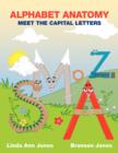 Image for Alphabet Anatomy : Meet the Capital Letters