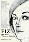 Image for Fiz : and some Theatre Giants