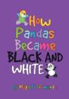 Image for How Pandas Became Black and White