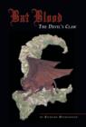 Image for Bat Blood : The Devil&#39;s Claw