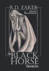 Image for The Black Horse Chronicles : Book One / The Bana-Bhuidseach