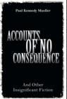 Image for Accounts of No Consequence