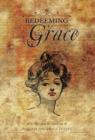 Image for Redeeming Grace : Book 2 of the Grace Sextet