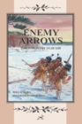 Image for Enemy Arrows : Toronto in the Year 1420
