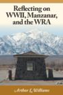 Image for Reflecting on WWII, Manzanar, and the WRA