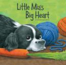 Image for Little MIA&#39;s Big Heart