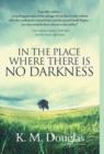 Image for In the Place Where There Is No Darkness