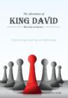 Image for The Adventures of King David : (His Life and Legacy)
