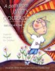 Image for A Path from Anxiety to Courage - One Step at a Time