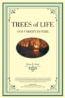 Image for Trees of Life - Our Forests in Peril