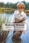 Image for Making Waves : Memoir of a Marine Botanist