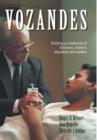 Image for Vozandes - Building a Community of Believers, Healers, Educators, and Leaders